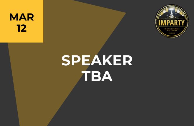 MARCH SPEAKER - TBA